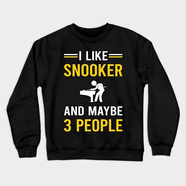 3 People Snooker Crewneck Sweatshirt by Good Day